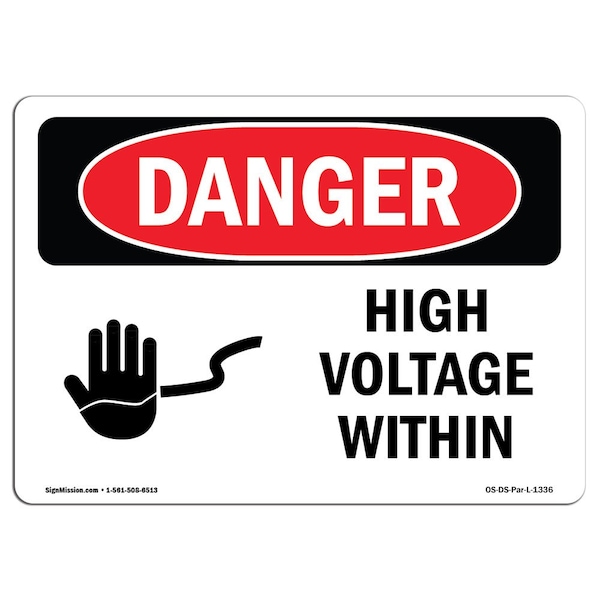 Safety Sign, OSHA Danger, 7" Height, 10" Width, Aluminum, High Voltage Within, Landscape